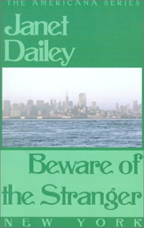 Book cover for "Beware of the Stranger: New York" by Janet Dailey