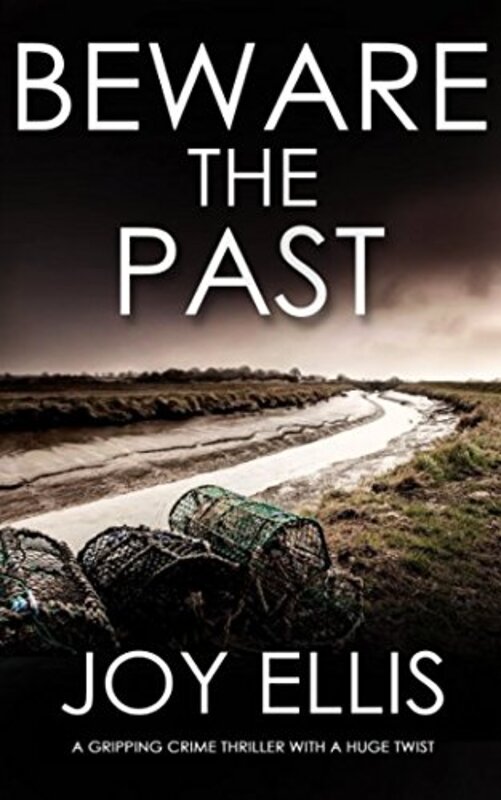 Book cover for "Beware the Past" by Joy Ellis