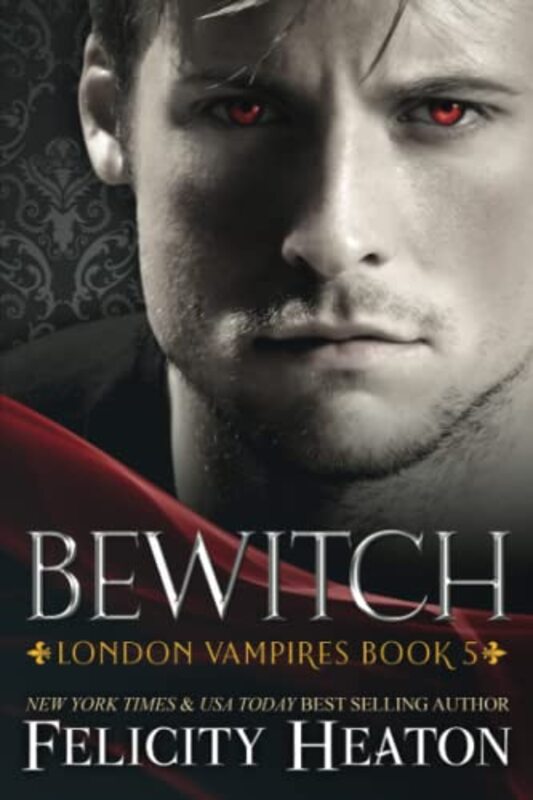 Book cover for "Bewitch" by Felicity Heaton