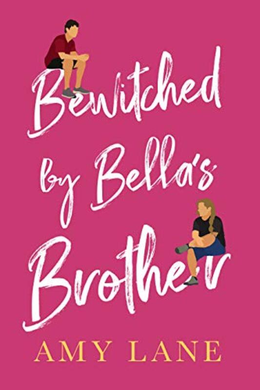 Book cover for "Bewitched by Bella's Brother" by Amy Lane