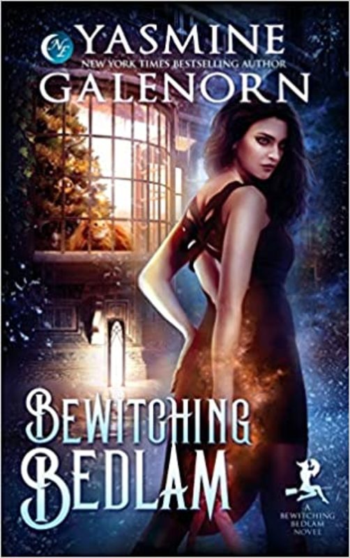 Book cover for "Bewitching Bedlam" by Yasmine Galenorn