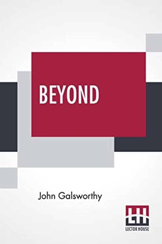 Book cover for "Beyond" by John Galsworthy