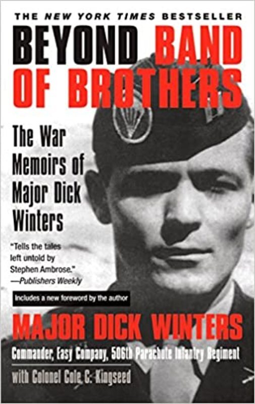 Book cover for "Beyond Band of Brothers" by Dick Winters