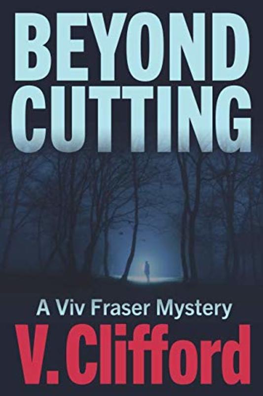 Book cover for "Beyond Cutting" by Vicki V Clifford