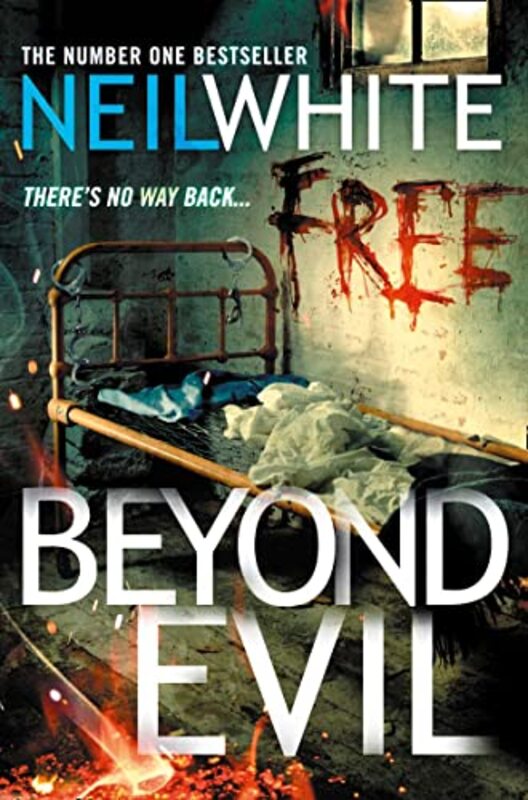 Book cover for "Beyond Evil" by Neil White