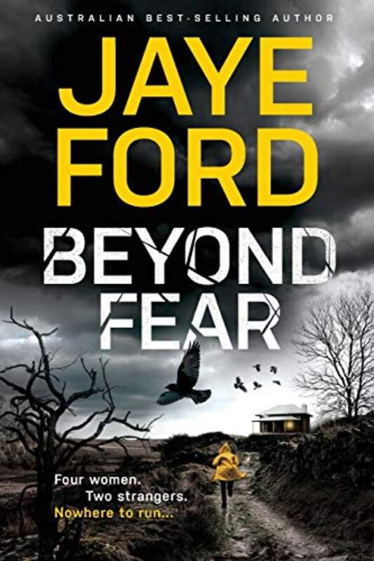 Book cover for "Beyond Fear" by Jaye Ford