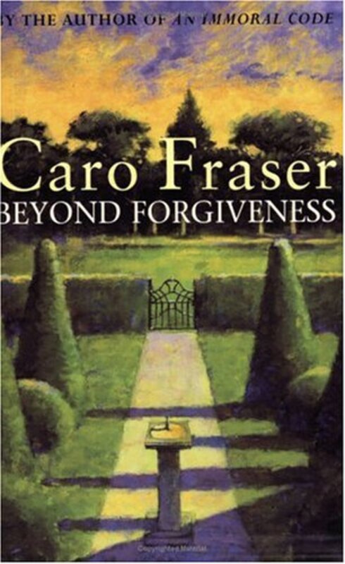 Book cover for "Beyond Forgiveness" by Caro Fraser