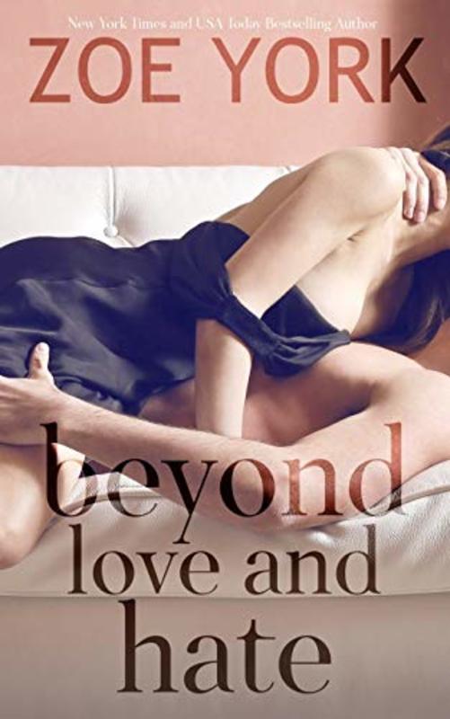 Book cover for "Beyond Love and Hate" by Zoe York