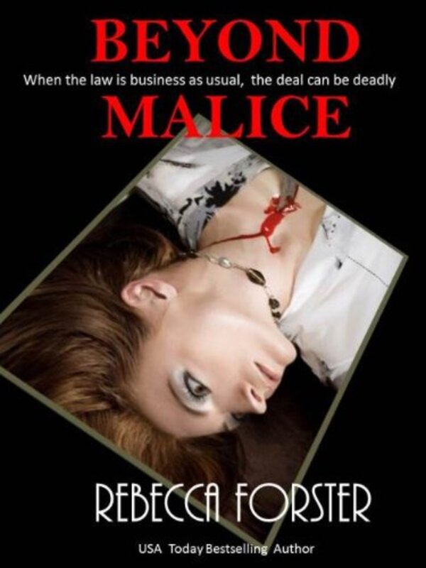 Book cover for "Beyond Malice" by Rebecca Forster