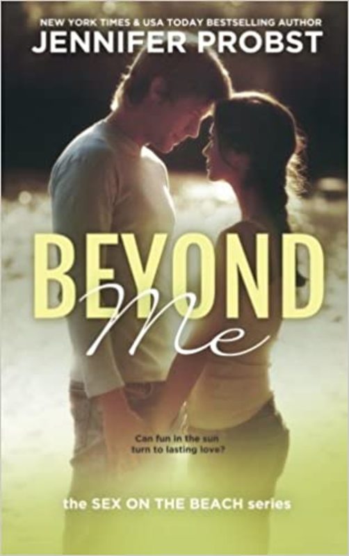 Book cover for "Beyond Me" by Jennifer Probst