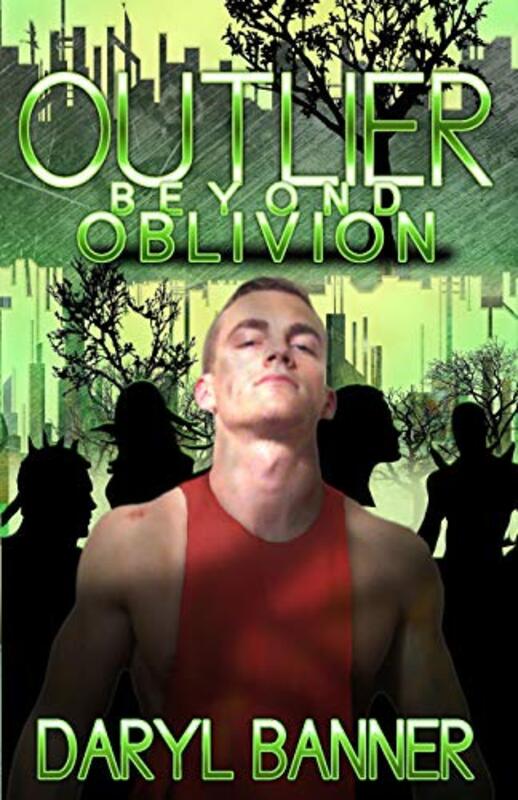 Book cover for "Beyond Oblivion" by Daryl Banner