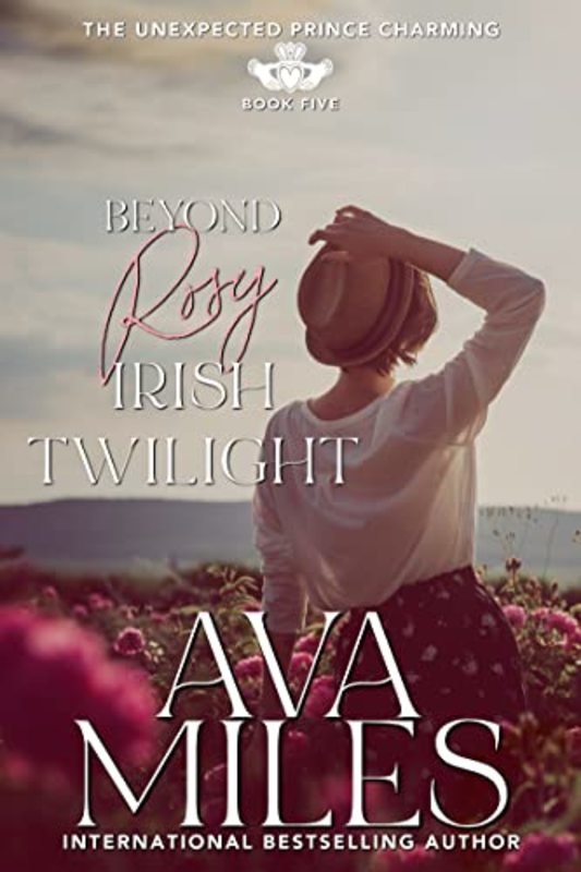 Book cover for "Beyond Rosy Irish Twilight" by Ava Miles