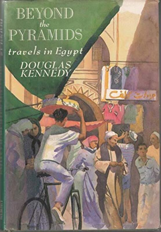 Book cover for "Beyond The Pyramids" by Douglas Kennedy