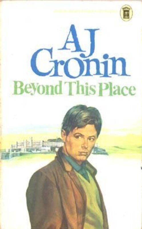 Book cover for "Beyond This Place" by AJ Cronin