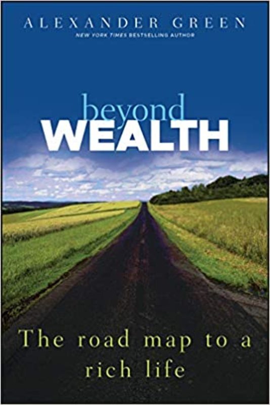 Book cover for "Beyond Wealth" by Alexander Green