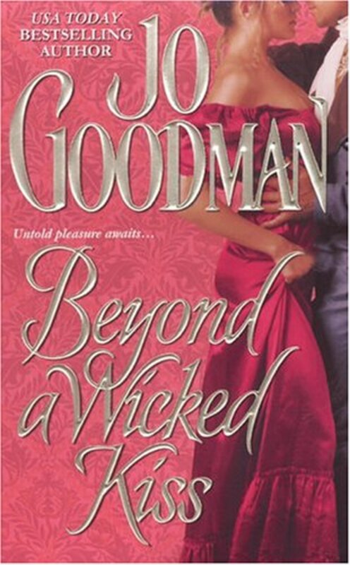 Book cover for "Beyond a Wicked Kiss" by Jo Goodman