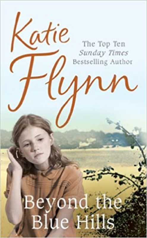 Book cover for "Beyond the Blue Hills" by Katie Flynn