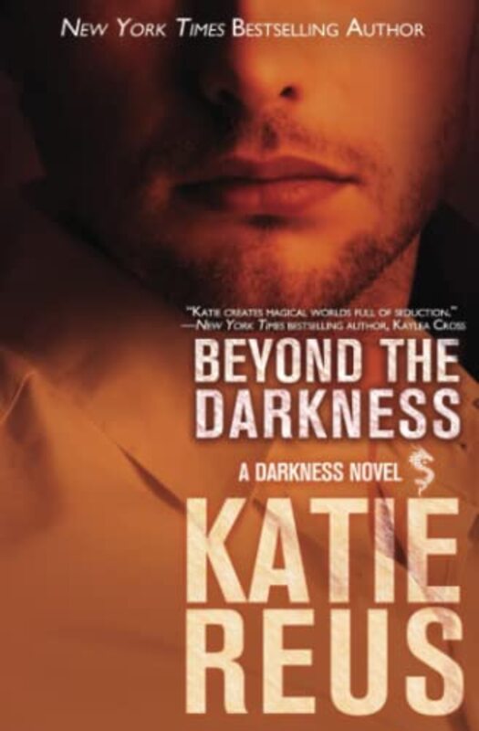Book cover for "Beyond the Darkness" by Katie Reus