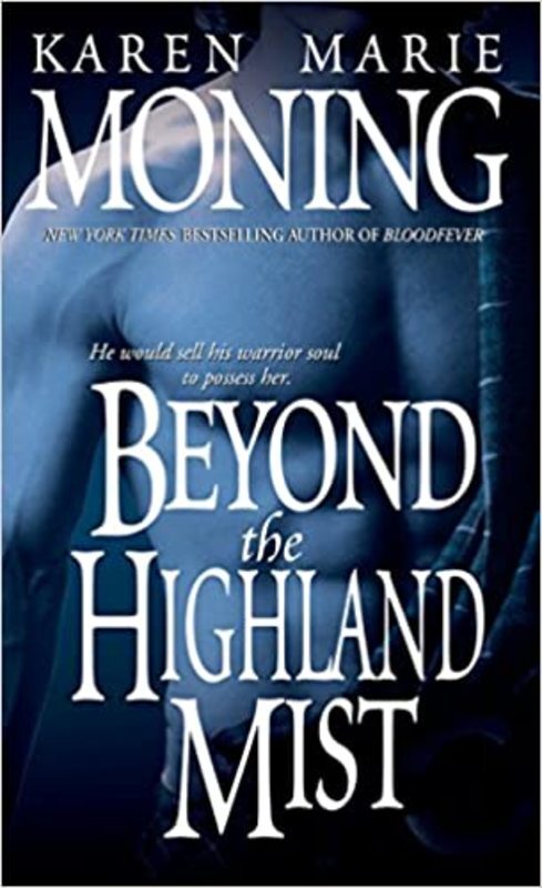 Book cover for "Beyond the Highland Mist" by Karen Marie Moning