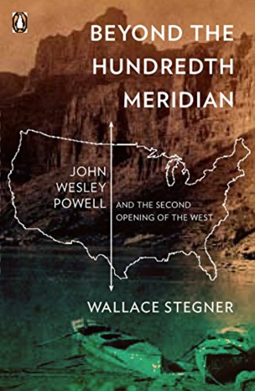 Book cover for "Beyond the Hundredth Meridian" by Wallace Stegner