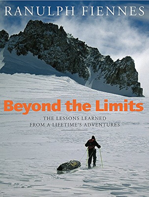 Book cover for "Beyond the Limits" by Ranulph Fiennes