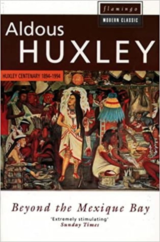 Book cover for "Beyond the Mexique Bay" by Aldous Huxley