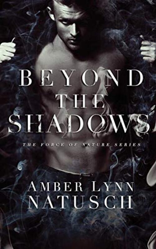 Book cover for "Beyond the Shadows" by Amber Lynn Natusch