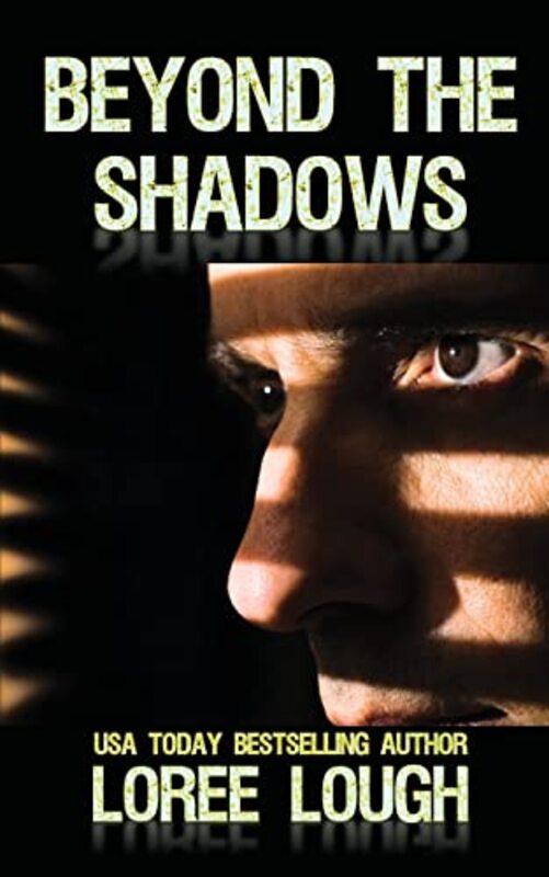 Book cover for "Beyond the Shadows" by Loree Lough