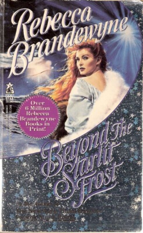 Book cover for "Beyond the Starlit Frost" by Rebecca Brandewyne