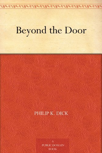 Book cover for "Beyond the Door" by Philip K Dick