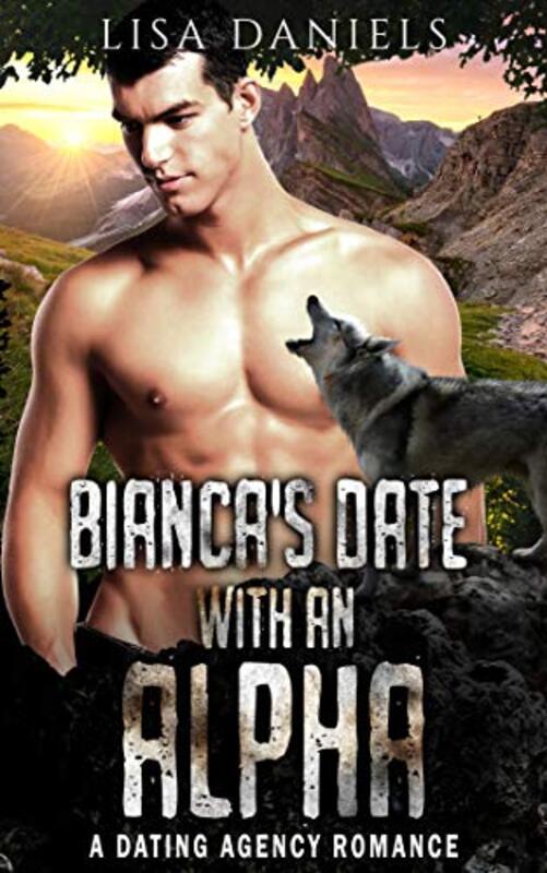 Book cover for "Bianca's Date with an Alpha" by Lisa Daniels