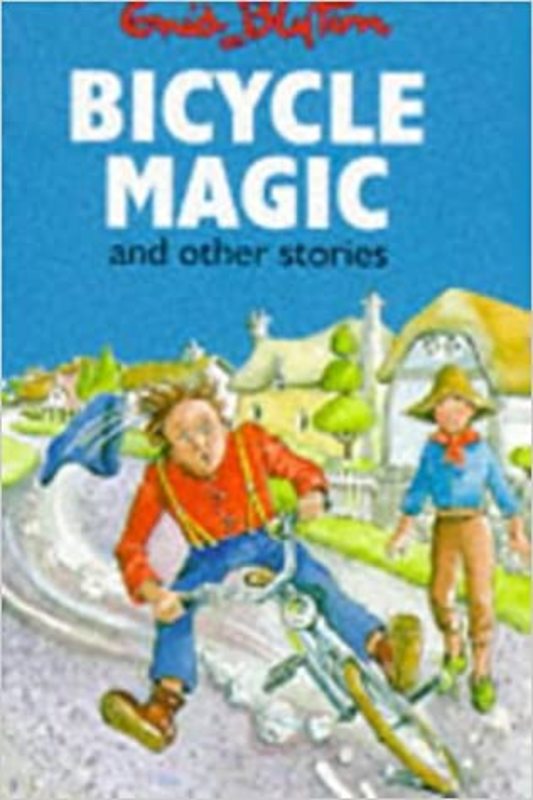 Book cover for "Bicycle Magic And Other Stories" by Enid Blyton