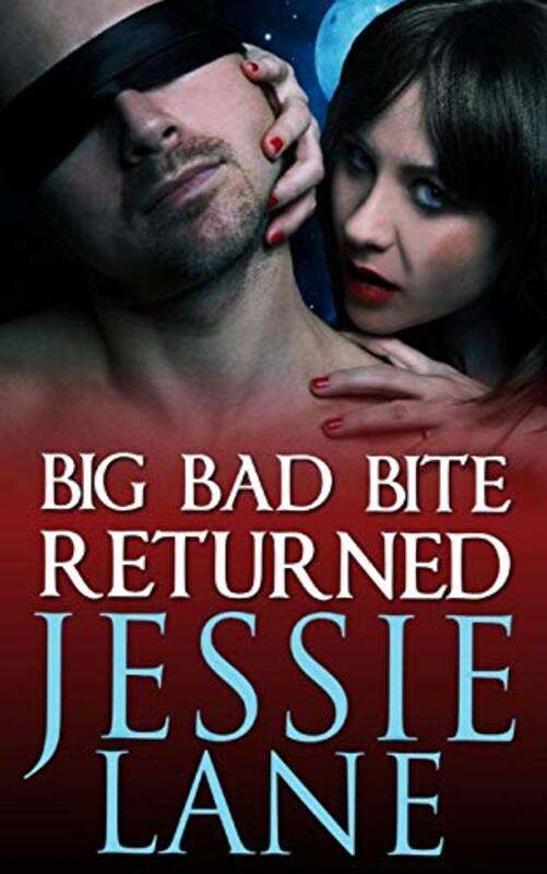 Book cover for "Big Bad Bite Returned" by Jessie Lane