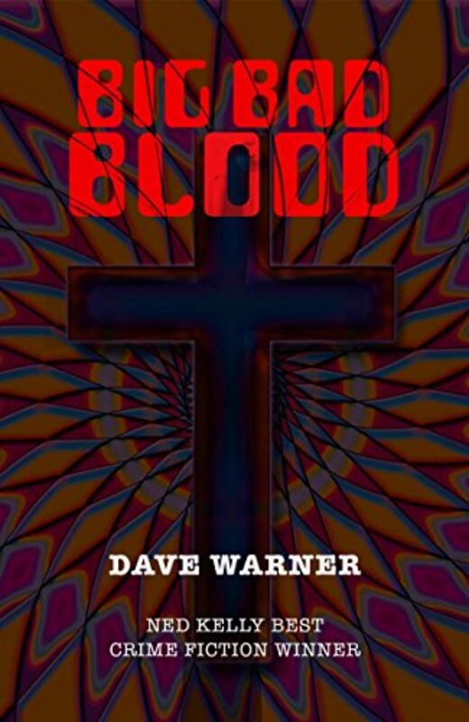 Book cover for "Big Bad Blood" by Dave Warner