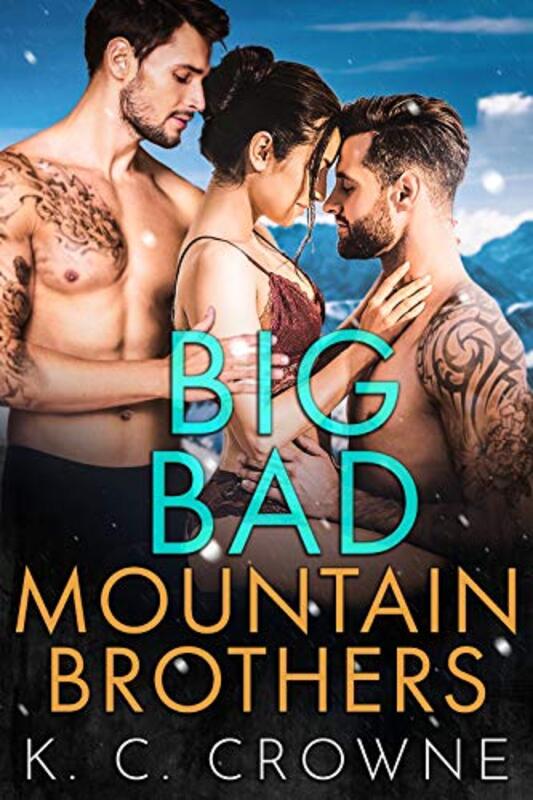 Book cover for "Big Bad Mountain Brothers" by KC Crowne