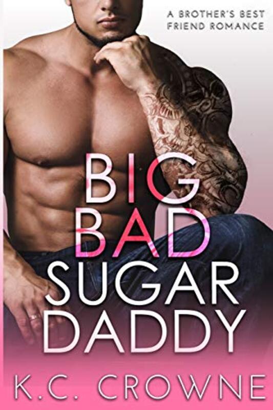 Book cover for "Big Bad Sugar Daddy" by KC Crowne