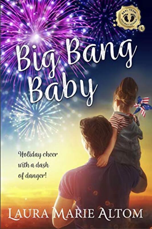Book cover for "Big Bang Baby" by Laura Marie Altom
