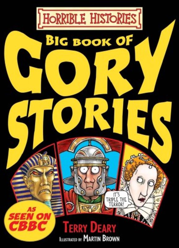 Book cover for "Big Book Of Gory Stories" by Terry Deary
