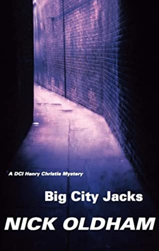 Book cover for "Big City Jacks" by Nick Oldham