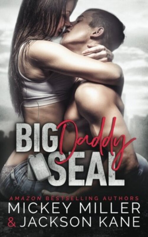 Book cover for "Big Daddy SEAL" by Mickey Miller