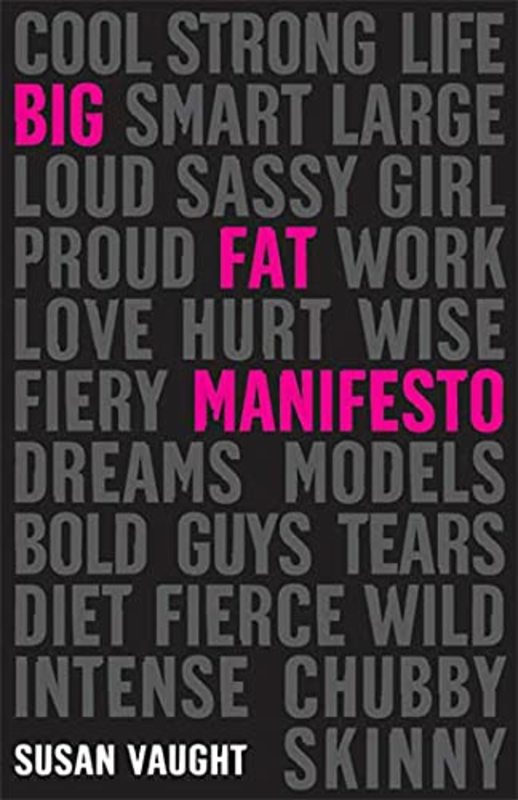 Book cover for "Big Fat Manifesto" by Susan Vaught