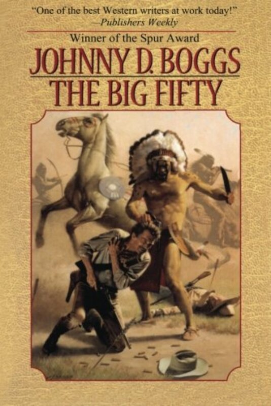 Book cover for "Big Fifty, The" by Johnny Boggs