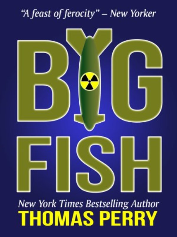 Book cover for "Big Fish" by Thomas Perry