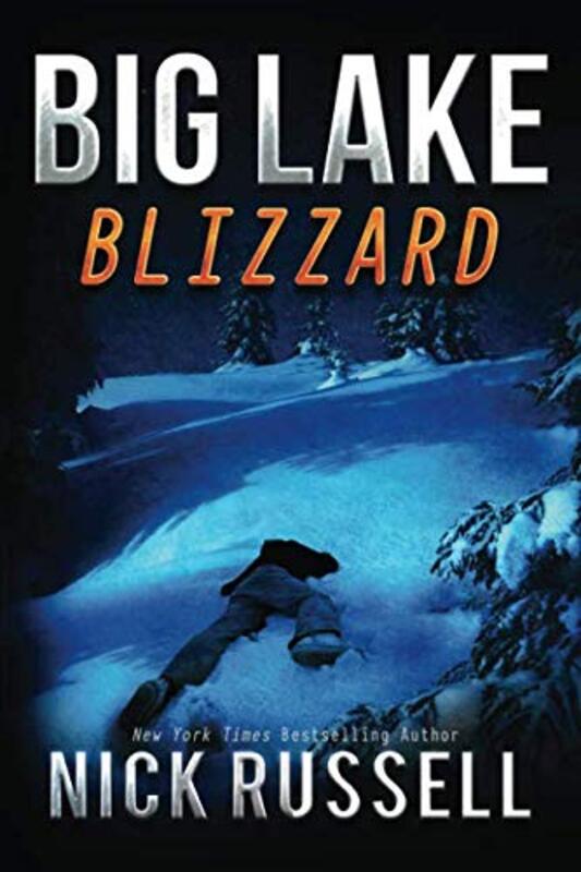 Book cover for "Big Lake Blizzard" by Nick Russell