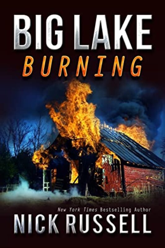 Book cover for "Big Lake Burning" by Nick Russell