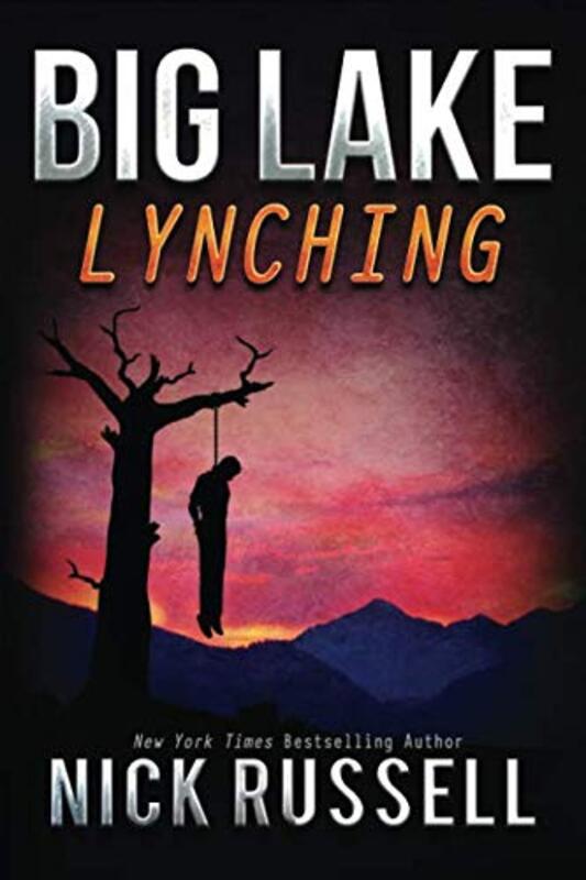 Book cover for "Big Lake Lynching" by Nick Russell