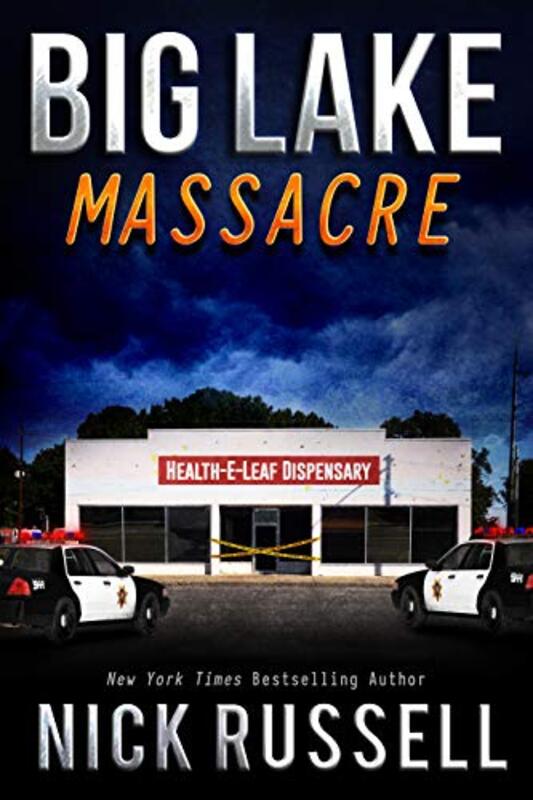 Book cover for "Big Lake Massacre" by Nick Russell