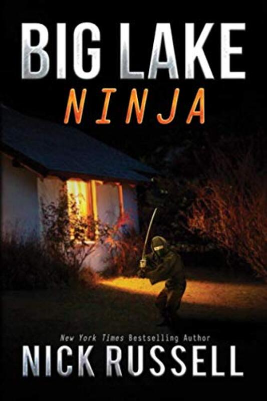 Book cover for "Big Lake Ninja" by Nick Russell