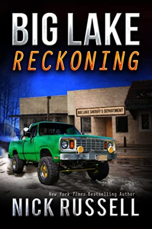 Book cover for "Big Lake Reckoning" by Nick Russell