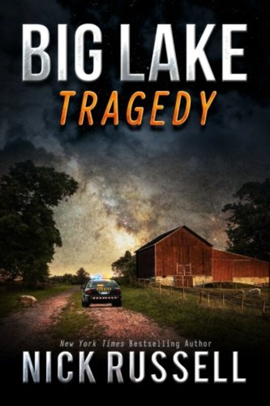 Book cover for "Big Lake Tragedy" by Nick Russell